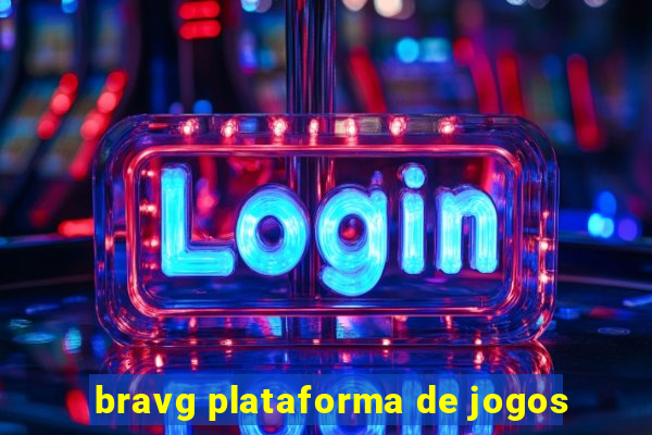 bravg plataforma de jogos